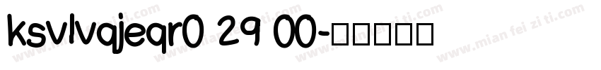 ksvlvqjeqr0 29 00字体转换